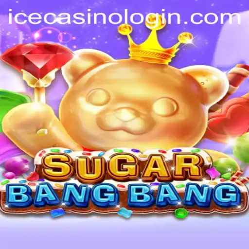 Discover the Exciting World of SUGARBANGBANG and ICE Casino