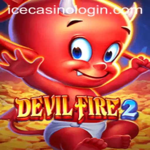 Unveiling DevilFire2: An Exciting Adventure with ICE Casino