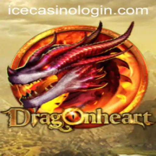 DragonHeart: A Thrilling Adventure Awaits at ICE Casino